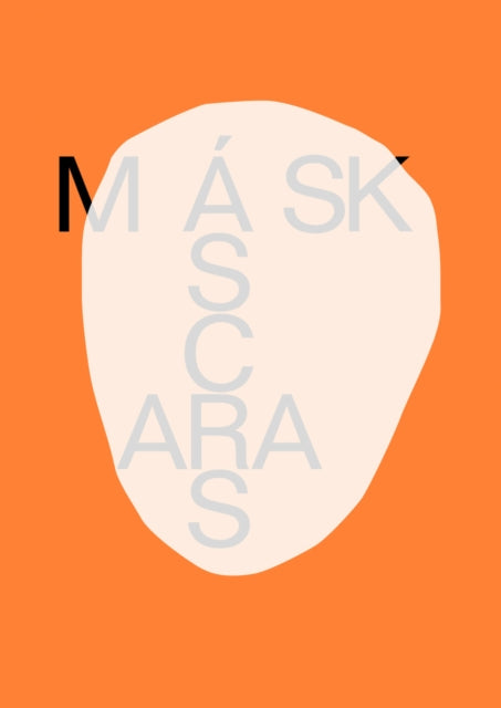 Masks/Mascaras