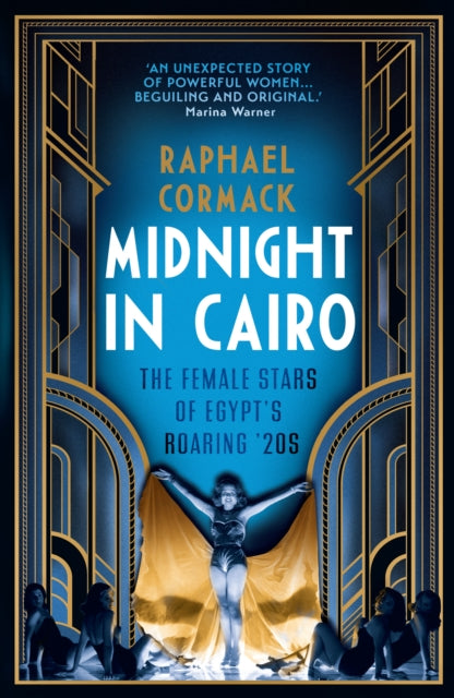 Midnight in Cairo: The Female Stars of Egypt's Roaring '20s