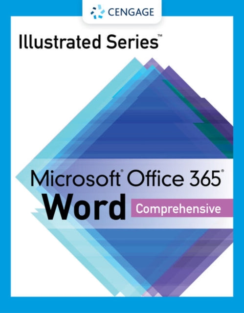 Illustrated Series (R) Collection, Microsoft (R) Office 365 (R) & Word (R) 2021 Comprehensive