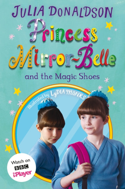 Princess Mirror-Belle and the Magic Shoes: TV tie-in