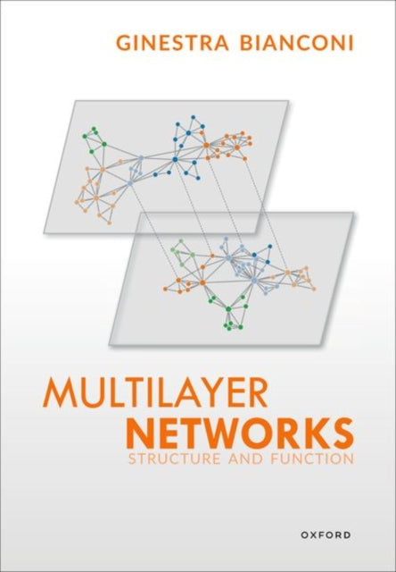 Multilayer Networks: Structure and Function