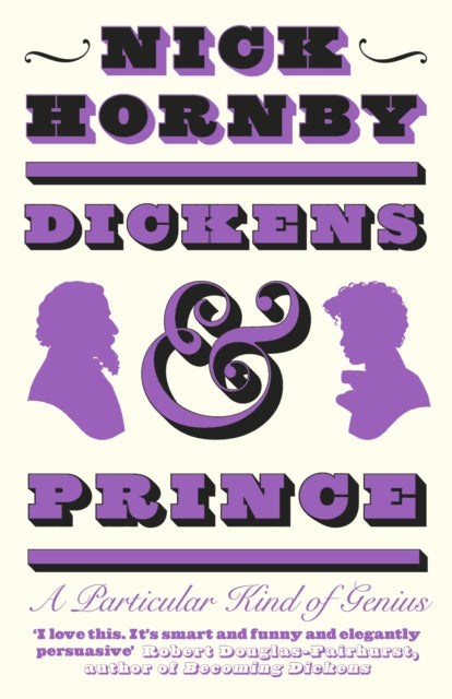 Dickens and Prince: A Particular Kind of Genius