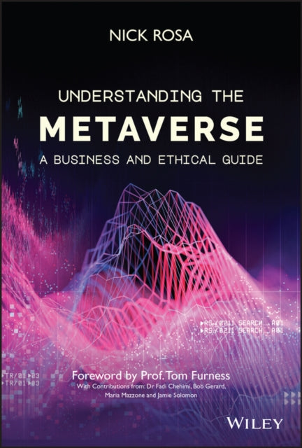Understanding the Metaverse - A Business and Ethical Guide