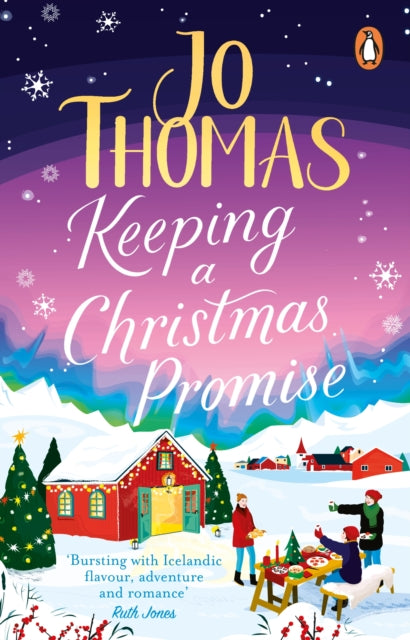 Keeping a Christmas Promise: Escape to Iceland with the most feel-good and uplifting Christmas romance of 2022