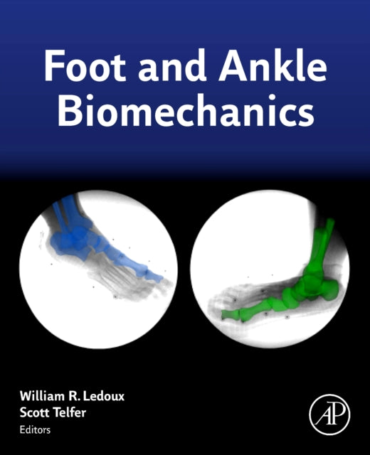 Foot and Ankle Biomechanics