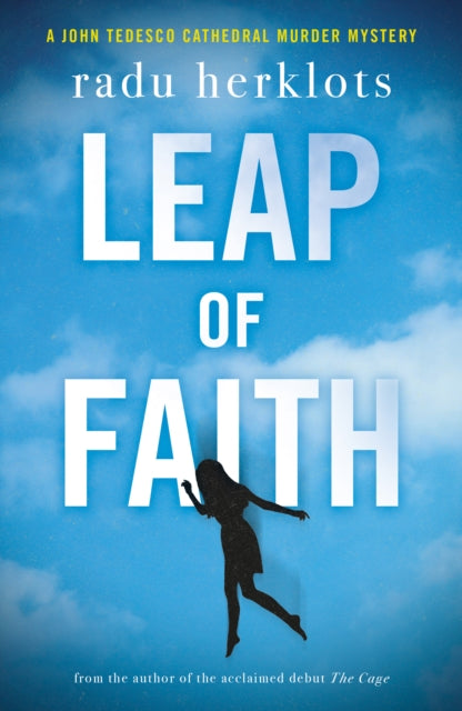 Leap of Faith: A John Tedesco Cathedral Murder Mystery