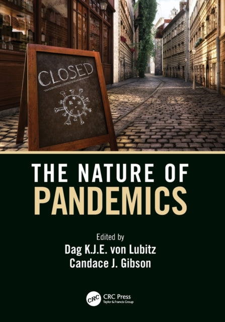 The Nature of Pandemics: The Nature of an Emerging Global Threat