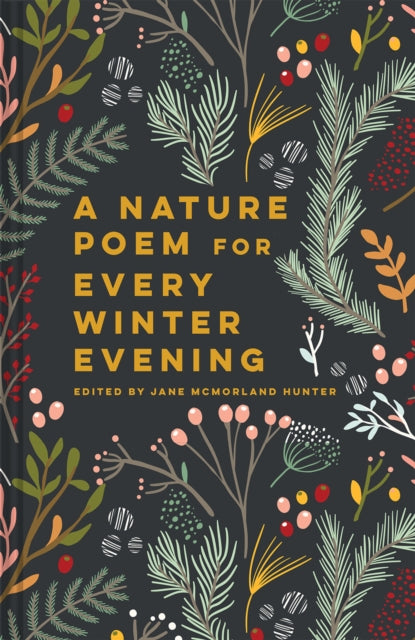 A Nature Poem for Every Winter Evening