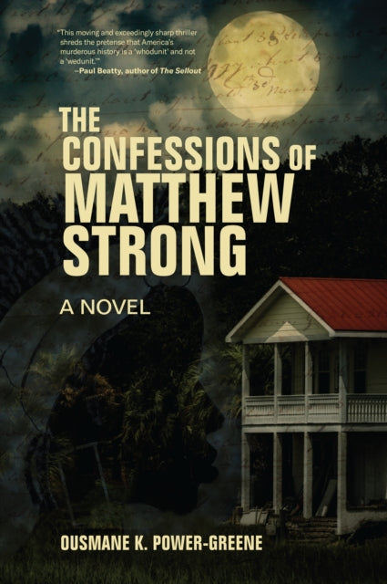 The Confessions Of Matthew Strong: A Novel