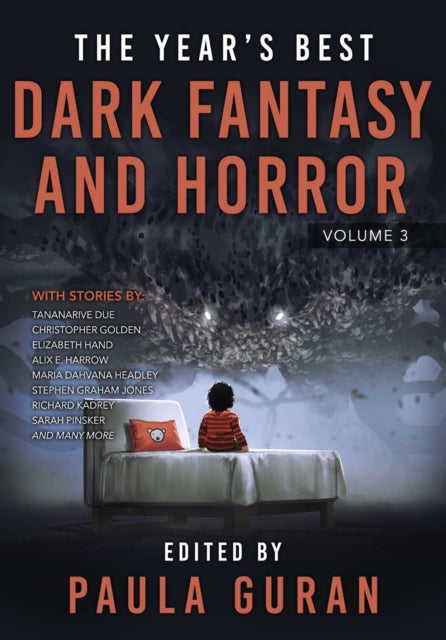 The Year's Best Dark Fantasy & Horror: Volume Three