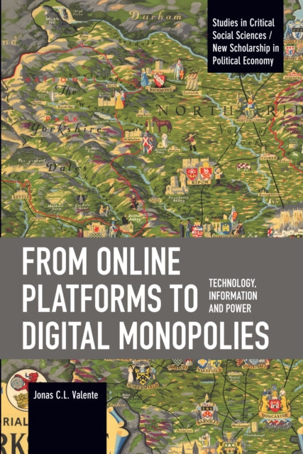 From Online Platforms to Digital Monopolies: Technology, Information and Power