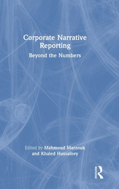 Corporate Narrative Reporting: Beyond the Numbers