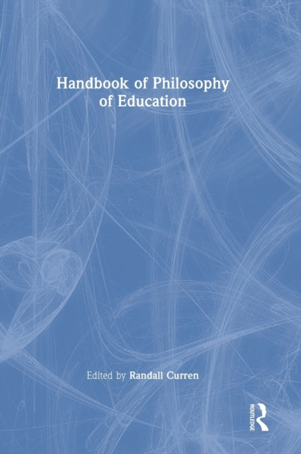 Handbook of Philosophy of Education
