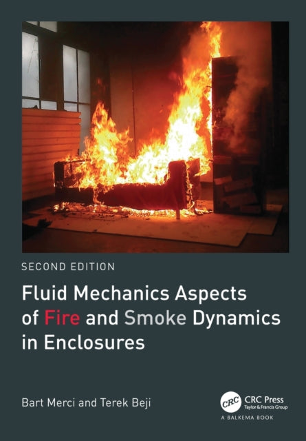 Fluid Mechanics Aspects of Fire and Smoke Dynamics in Enclosures