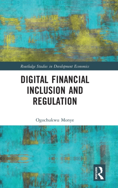 Digital Financial Inclusion and Regulation