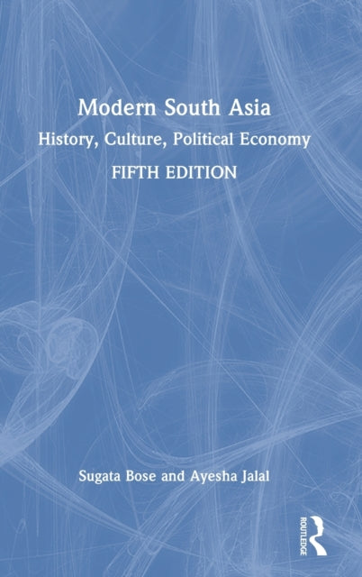 Modern South Asia: History, Culture, Political Economy