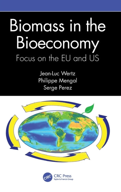 Biomass in the Bioeconomy: Focus on the EU and US