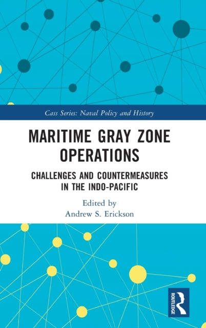 Maritime Gray Zone Operations: Challenges and Countermeasures in the Indo-Pacific