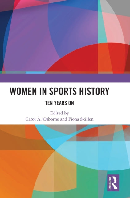 Women in Sports History: Ten Years On