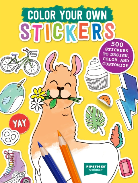 Colour Your Own Stickers: 500 Stickers to Design, Colour, and Customize