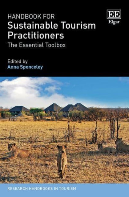 Handbook for Sustainable Tourism Practitioners: The Essential Toolbox