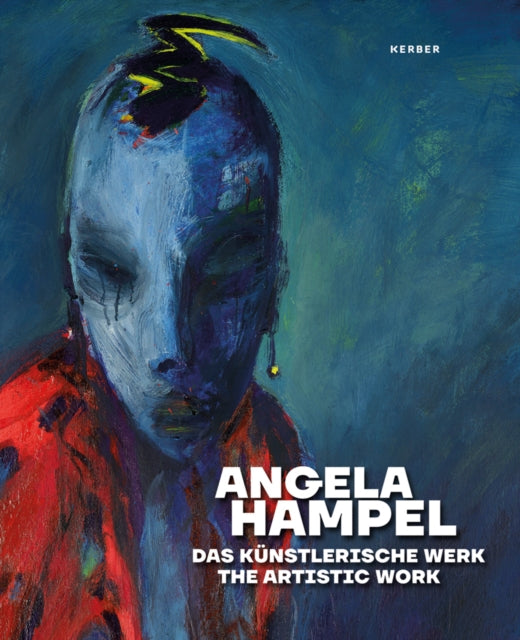 Angela Hampel: The Artistic Work