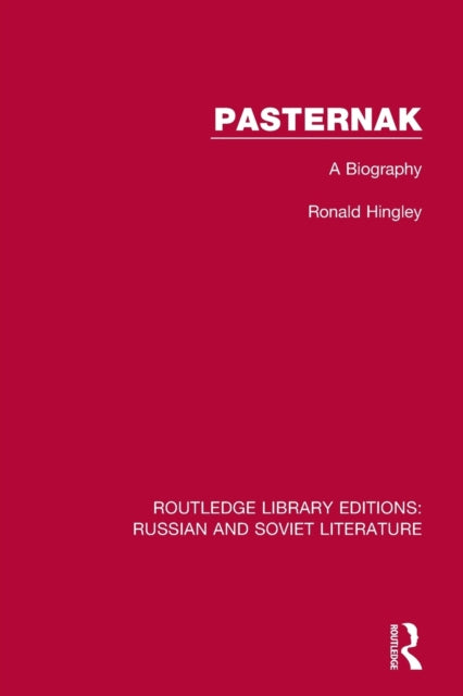 Pasternak: A Biography