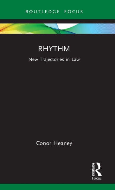 Rhythm: New Trajectories in Law