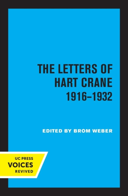 The Letters of Hart Crane, 1916-1932