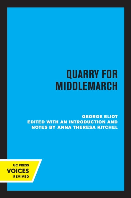 Quarry for Middlemarch