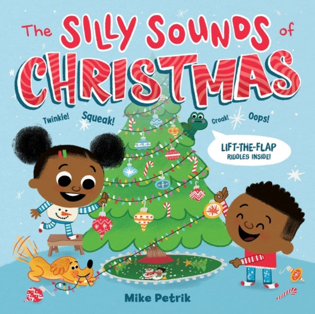 The Silly Sounds of Christmas: Lift-the-Flap Riddles Inside!