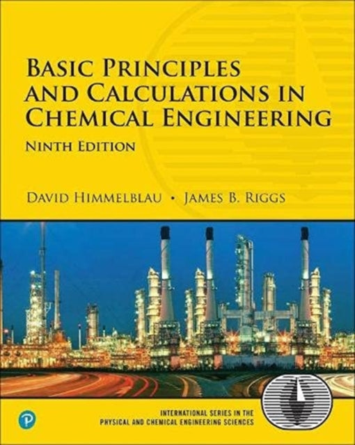 Basic Principles and Calculations in Chemical Engineering