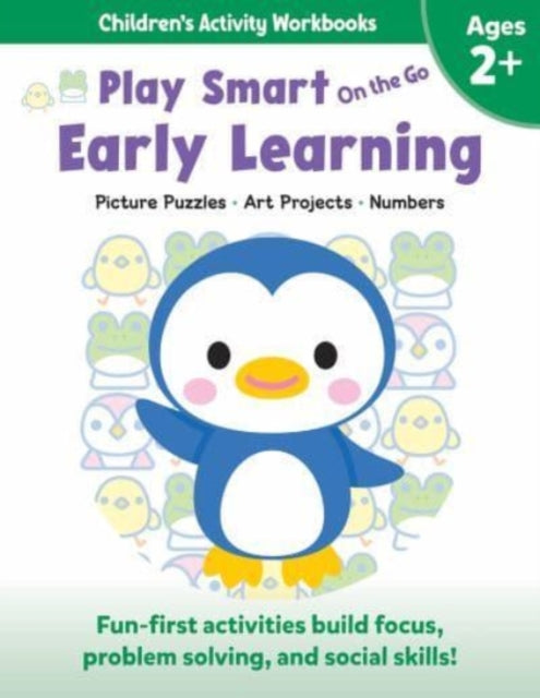 Play Smart On the Go Early Learning Ages 2+: Picture Puzzles, Art Projects, Numbers