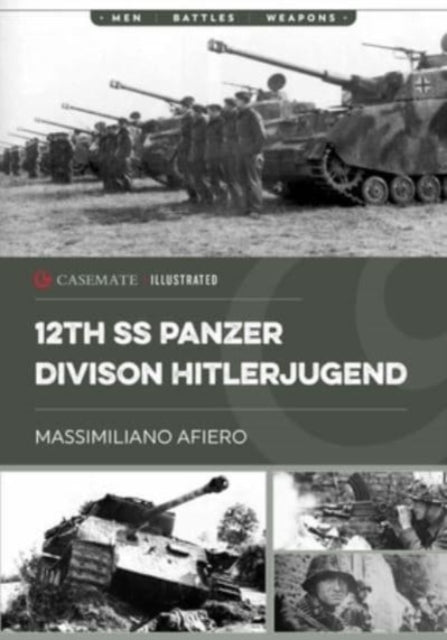 12th Ss Panzer Division Hitlerjugend: From Formation to the Battle of Caen