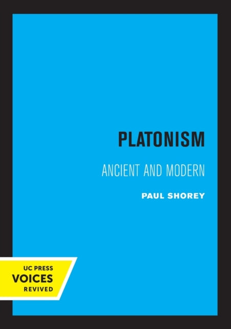 Platonism: Ancient and Modern
