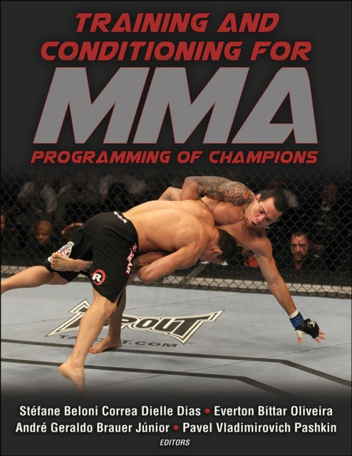 Training and Conditioning for MMA: Programming of Champions