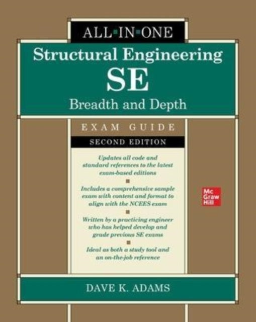 Structural Engineering SE All-in-One Exam Guide: Breadth and Depth, Second Edition