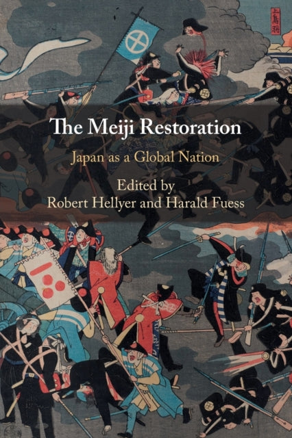 The Meiji Restoration: Japan as a Global Nation