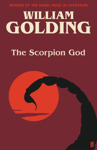 The Scorpion God: Three Short Novels (introduced by Charlotte Higgins)