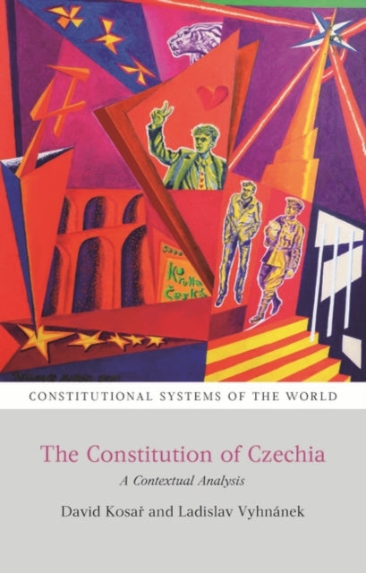 The Constitution of Czechia: A Contextual Analysis