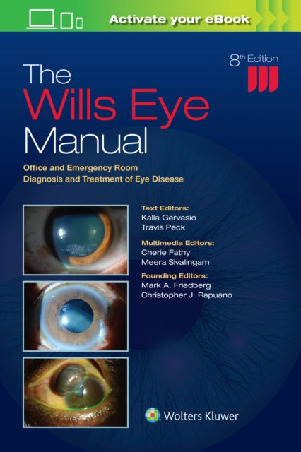 Wills Eye Manual: Office and Emergency Room Diagnosis and Treatment of Eye Disease