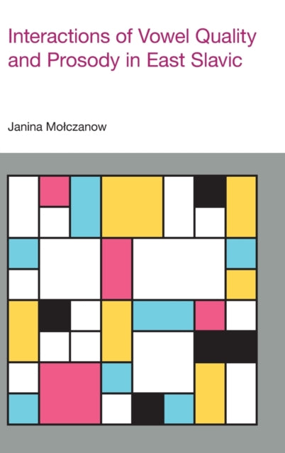 Interactions of Vowel Quality and Prosody in East Slavic