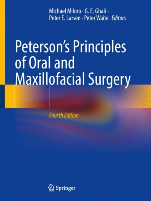 Peterson's Principles of Oral and Maxillofacial Surgery