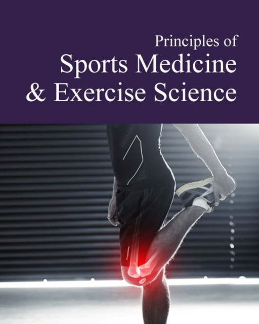 Principles of Sports Medicine & Kinesiology