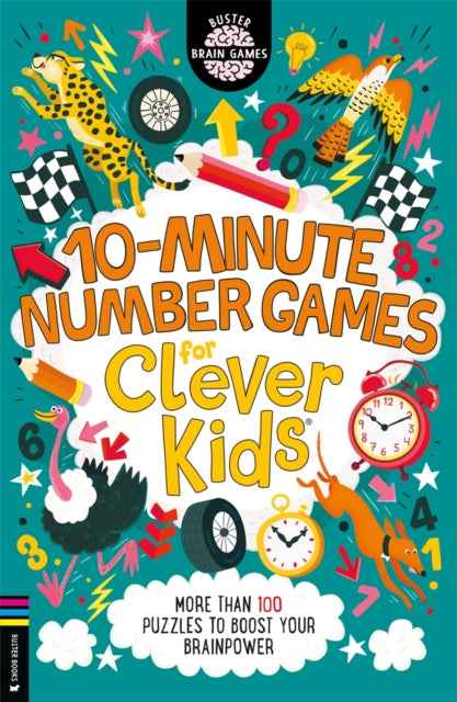 10-Minute Number Games for Clever Kids (R): More than 100 puzzles to boost your brainpower