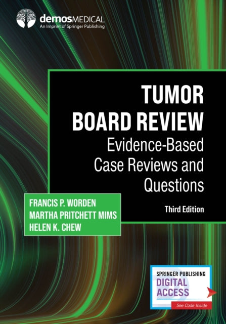 Tumor Board Review: Evidence-Based Case Reviews and Questions