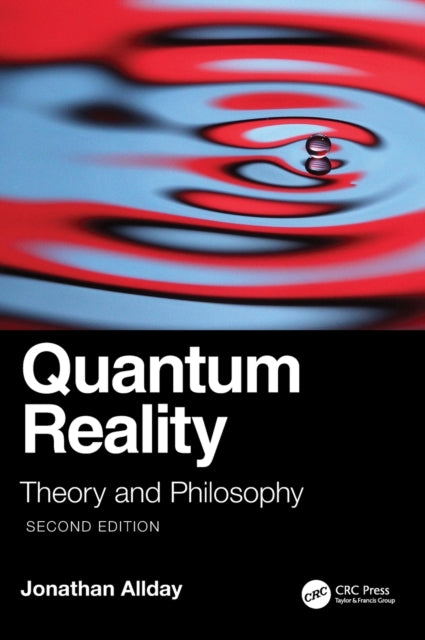 Quantum Reality: Theory and Philosophy