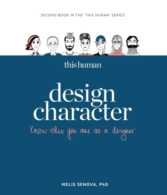 This Human - Design Character: Know who you are as a designer