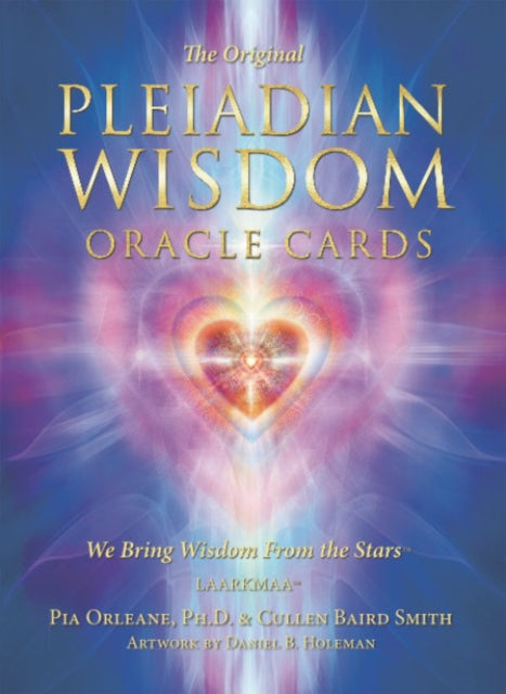The Original Pleiadian Wisdom Oracle Cards: We Bring Wisdom from the Stars