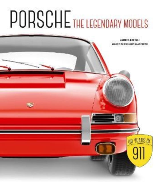 Porsche: The Legendary Models